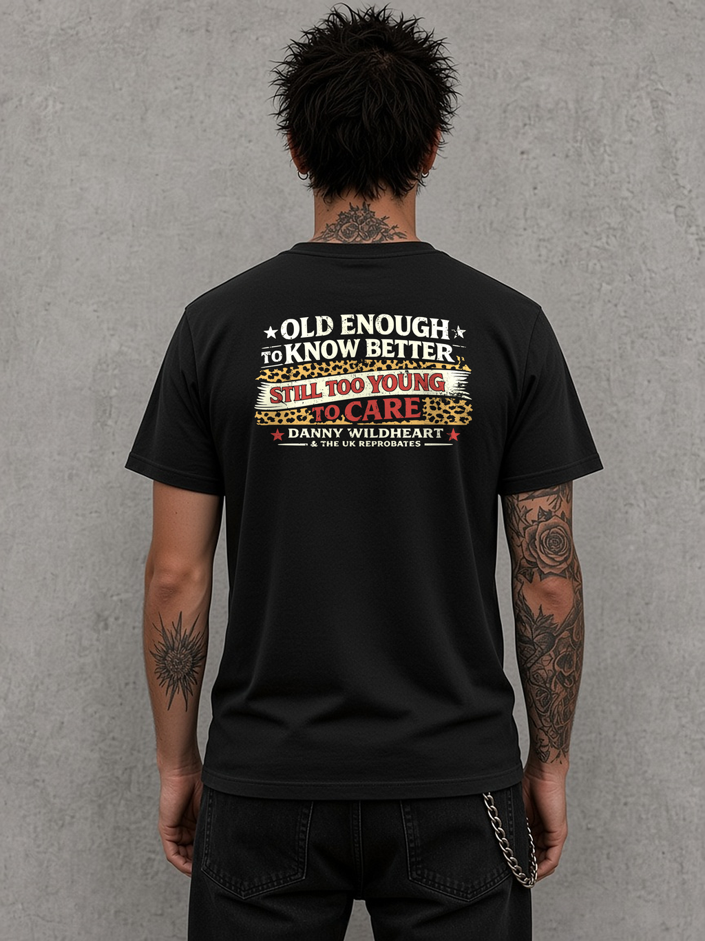 Danny Wildheart Old Enough to Know Better black tee back
